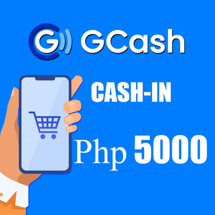 Cash-in Php 5000